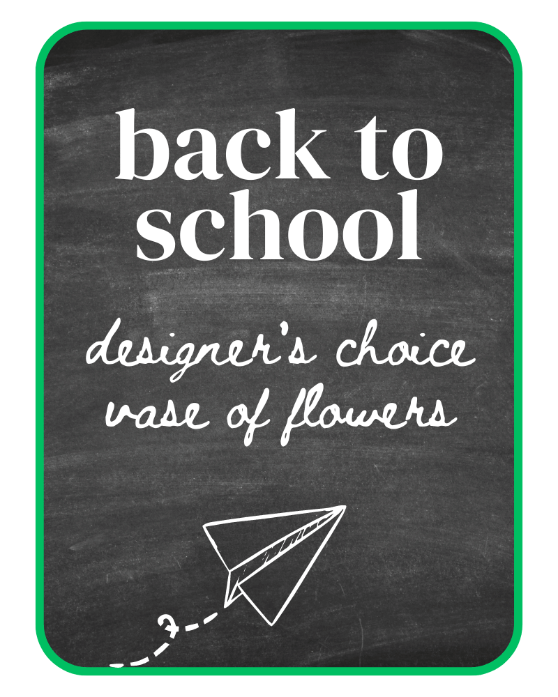 Designer's Choice Back-to-School Flowers